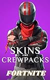 Fortnite Skins : All Crew Packs (English Edition)